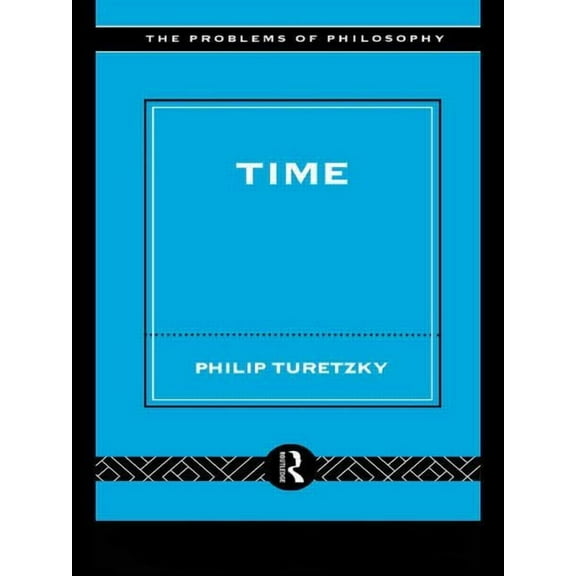 Problems of Philosophy Time, (Paperback)