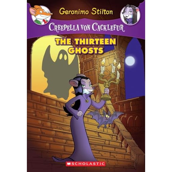Pre-Owned The Thirteen Ghosts (Creepella Von Cacklefur #1), 1: A Geronimo Stilton Adventure (Paperback) 0545307422 9780545307420