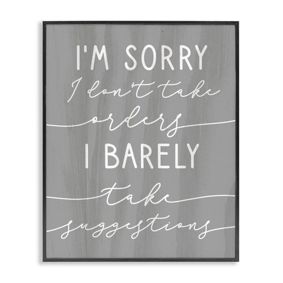 Stupell Industries Eclectic Sorry I Don't Take Orders Phrase Funny Sassy Black Framed Giclee Art, 16 x 20, by Lil' Rue