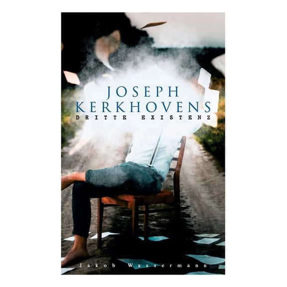 Joseph Kerkhovens dritte Existenz, (Paperback)