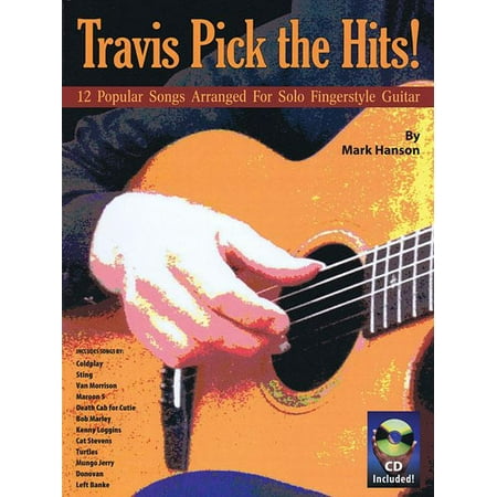 Travis Pick the Hits!: 12 Popular Songs Arranged for Solo Fingerstyle Guitar (Travis Barker Best Drum Solo)