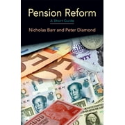Pre-Owned Reforming Pensions: A Short Guide (Paperback) 0195387724 9780195387728