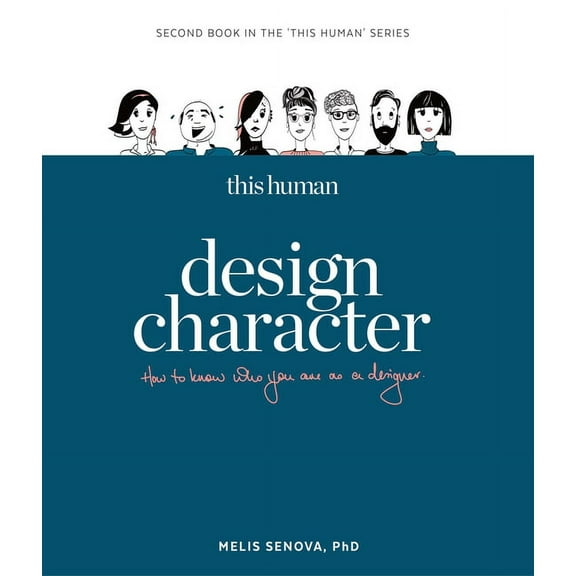 This Human - Design Character: Know Who You Are as a Designer, (Paperback)