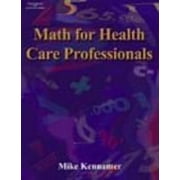 Math for Health Care Professionals, Workbook to Accompany (Applied Mathematics) [Paperback - Used]
