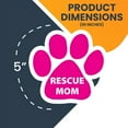 thumbnail image 3 of Magnet Me Up Rescue Mom Pink Pawprint Magnet Decal, 5 Inch, Vinyl Automotive Magnet, 3 of 7