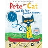 Pete the Cat and His Four Groovy Buttons, Pre-Owned Hardcover 0062110586 9780062110589 Eric Litwin