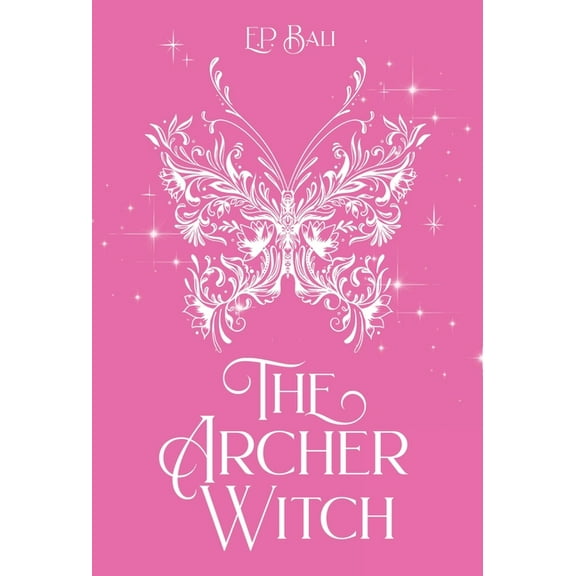 The Archer Princess Trilogy The Archer Witch (Pastel Edition), Book 2, (Hardcover)