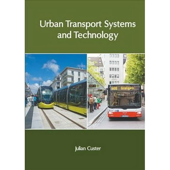 Urban Transport Systems and Technology, (Hardcover)