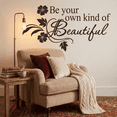 Sticker Beautiful View Out Window Picniva Be Your Own Kind of Beautiful Quote Vinyl Wall Decal, Brown, 19 ...