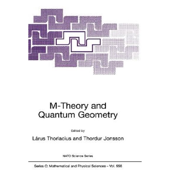 Pre-Owned NATO Science Series C: M-Theory and Quantum Geometry, Book 556, (Hardcover)