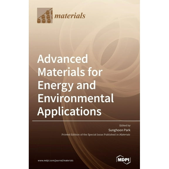 Advanced Materials for Energy and Environmental Applications, (Hardcover)
