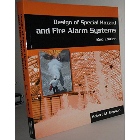 Pre-Owned Design of Special Hazard and Fire Alarm Systems, 2nd Edition (Paperback) 1418039500 9781418039509