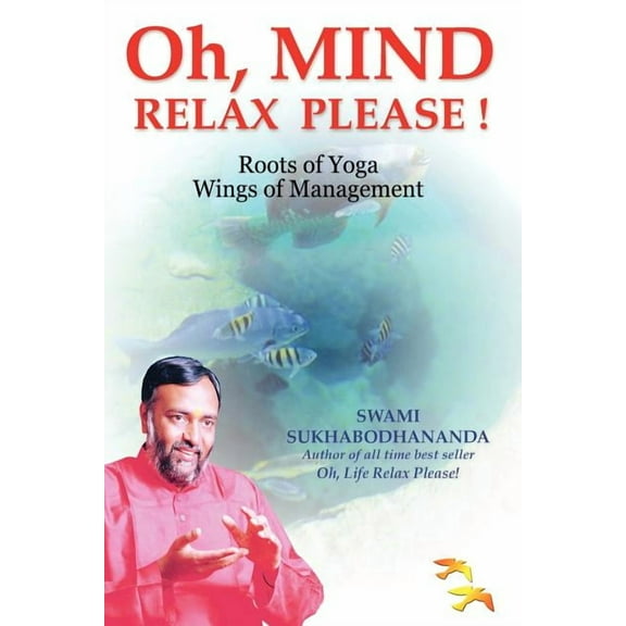 Oh, Mind Relax Please ! (Paperback)