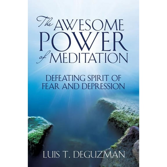 The Awesome Power of Meditation, (Paperback)