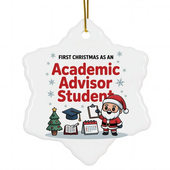 First Christmas as an Academic Advisor Student Ornament, Christmas Ornament, Personalized Gift for Academic Advisor Student Ceramic Snowflake Ornament Keepsake for Him or Her 208OR1