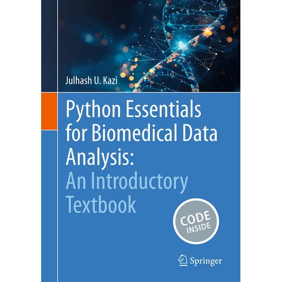 Python Essentials for Biomedical Data Analysis: An Introductory Textbook, (Hardcover)