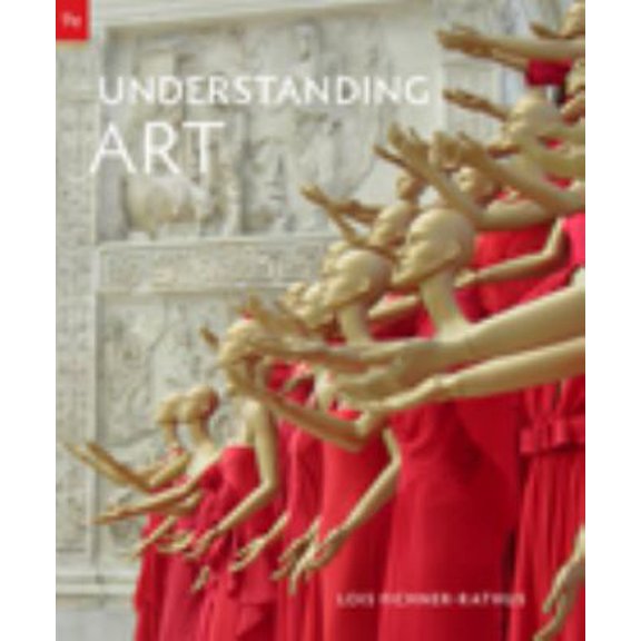 Pre-Owned Understanding Art (Paperback) 0495569100 9780495569107