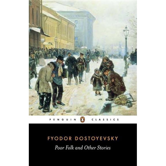 Penguin Classics Poor Folk and Other Stories, (Paperback)