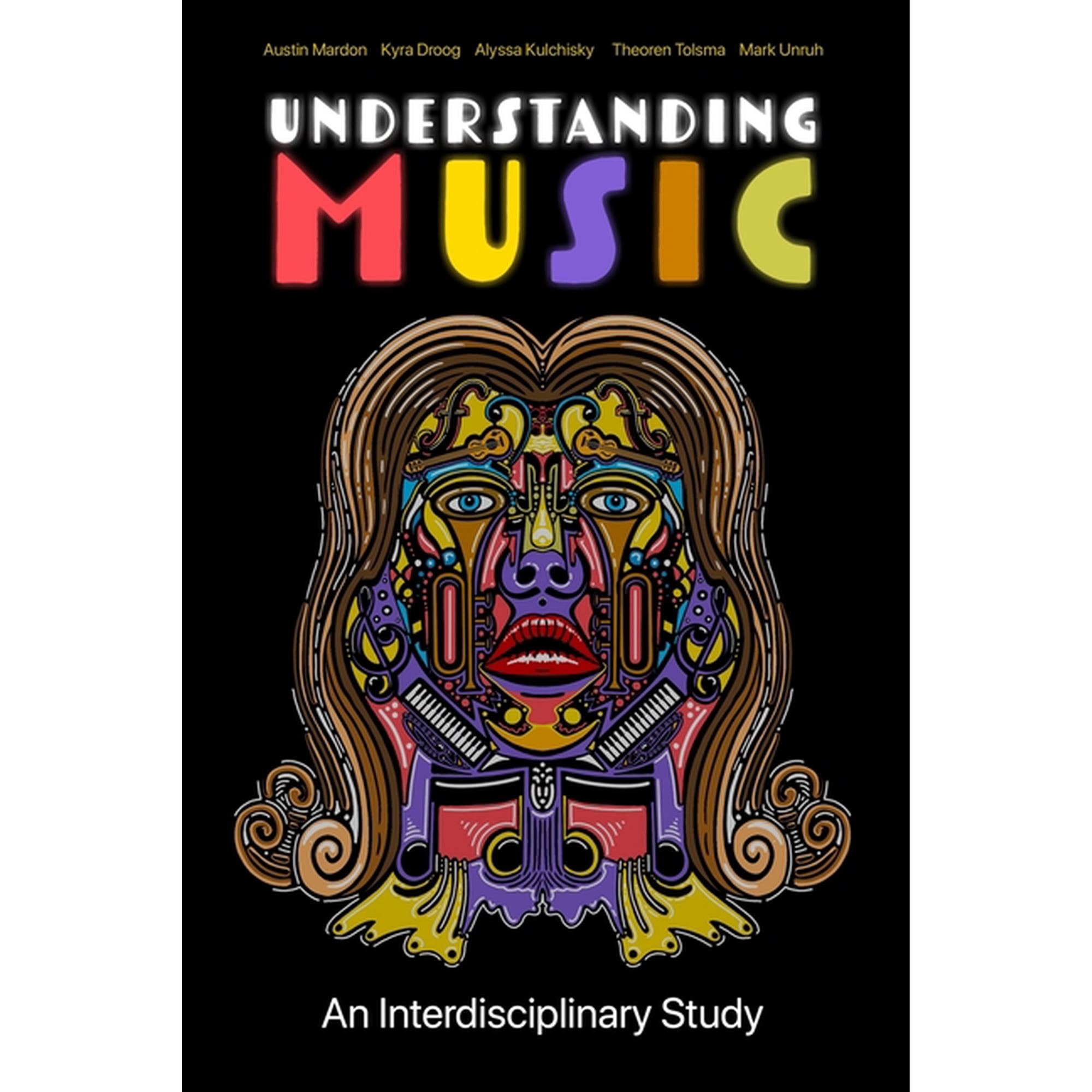 Understanding Music: An Interdisciplinary Study (Paperback)