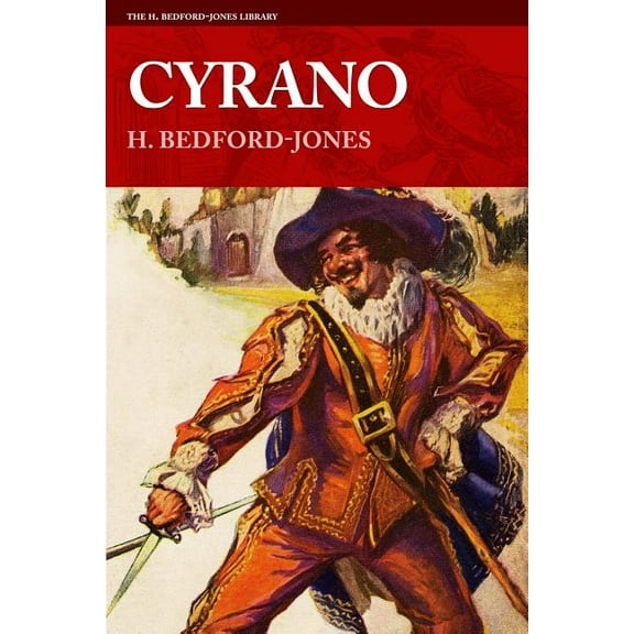 H. Bedford-Jones Library: Cyrano #4 (Paperback)