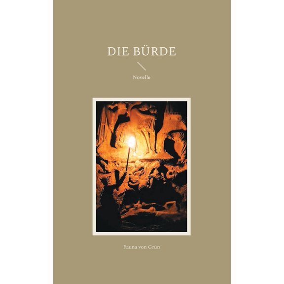 Die Bürde: Novelle, (Paperback)