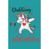 Dabbing for Valentines: A Funny Way to Surprise Your Friend or Partner with a Useful Gift (Paperback)