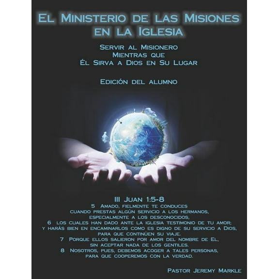 El Ministerio de Misiones En La Iglesia (Edición del Alumno) (Paperback)