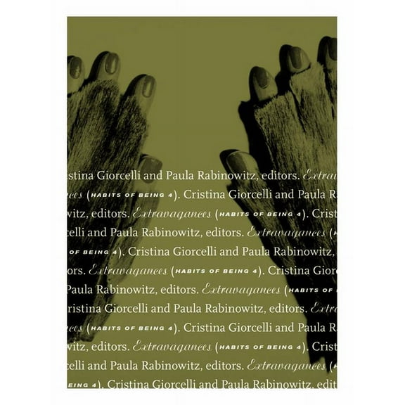 Extravagances : Habits of Being 4 (Paperback)