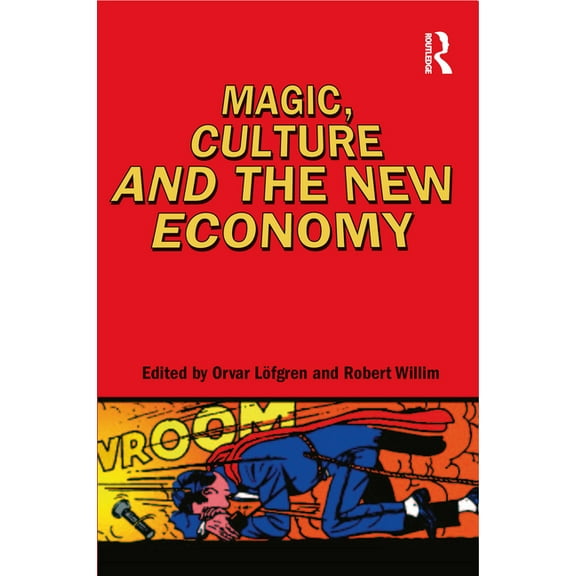 Magic, Culture and the New Economy, (Paperback)
