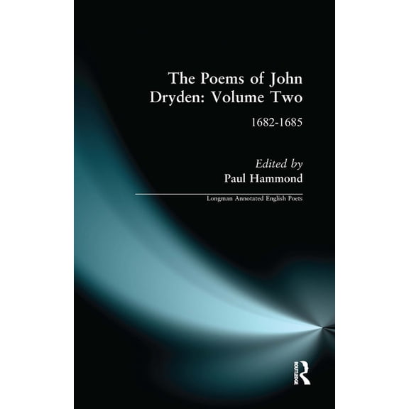Longman Annotated English Poets The Poems of John Dryden: Volume Two: 1682-1685, (Paperback)