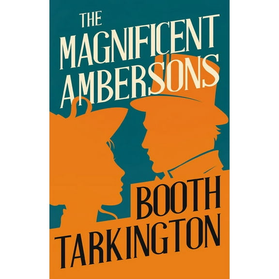 Growth The Magnificent Ambersons, Book 2, (Paperback)