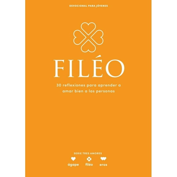 Lifeway Students Devotions Filéo - Devocional Para Jóvenes: 30 Reflexiones Para Aprender Amar Bien a Las Personas Volume 5, (Paperback)