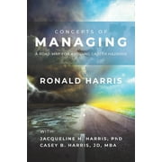Concepts of Managing: A Road Map for Avoiding Career Hazards (Paperback)