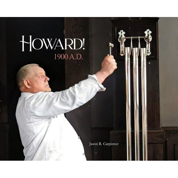 Howard! 1900 A.D., (Hardcover)