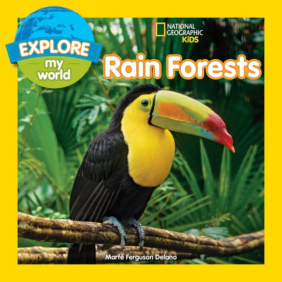 Explore My World Rain Forests (Paperback)