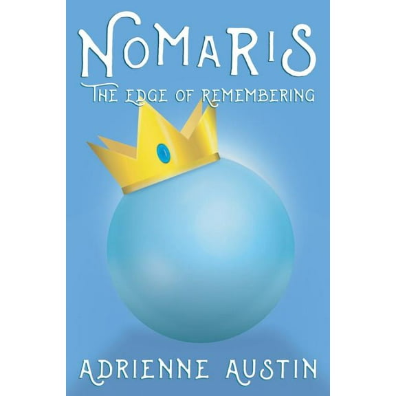 Nomaris : The Edge of Remembering (Paperback)
