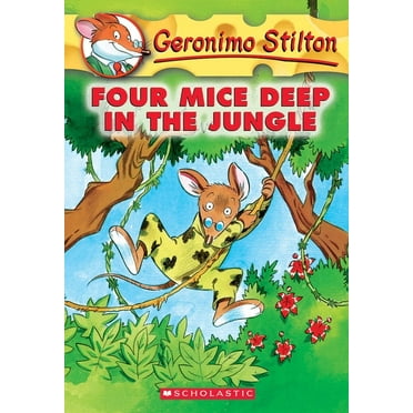 Geronimo Stilton Four Mice Deep in the Jungle (Geronimo Stilton #5), Book 5, (Paperback)