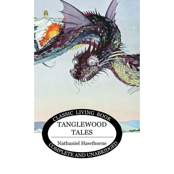 Tanglewood Tales, (Hardcover)