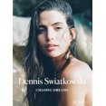 thumbnail image 4 of Dennis Swiatkowski: Chasing Dreams, 4 of 4