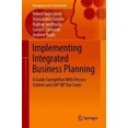thumbnail image 4 of Implementing Integrated Business Planning: A Guide Exemplified With Process Context and SAP IBP Use Cases (Management for Professionals), 4 of 6