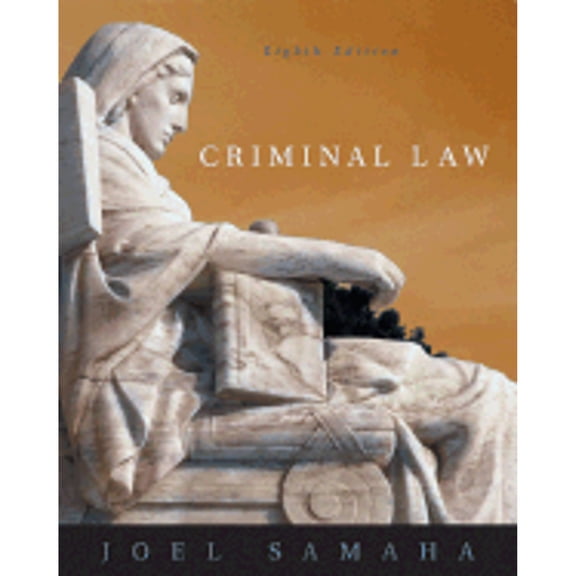 Criminal Law (with CD-ROM and Infotrac) (Hardcover) by Joel Samaha