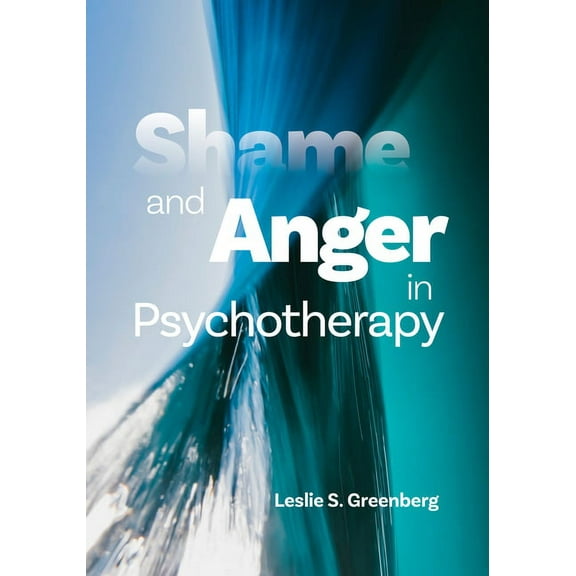 Shame and Anger in Psychotherapy, (Paperback)
