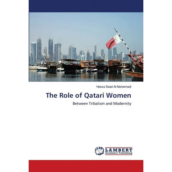 The Role of Qatari Women (Paperback)