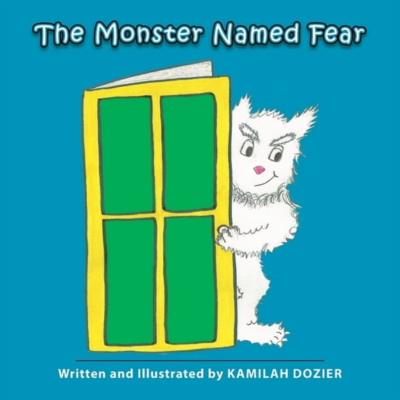The Monster Named Fear, (Paperback)