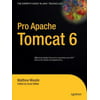 Pro Apache Tomcat 6, Used [Paperback]