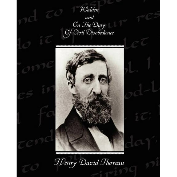 Walden and On The Duty Of Civil Disobedience (Paperback)