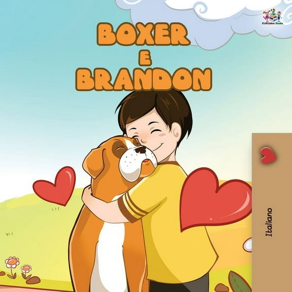 Italian Bedtime Collection Boxer and Brandon (Italian Book for Kids), (Paperback)