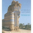 thumbnail image 1 of Pre-Owned Vanishing Histories: 100 Endangered Sites from the World Monuments Watch (Hardcover) 0810914352 9780810914353, 1 of 1