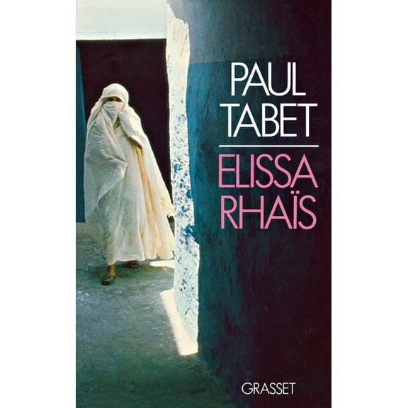 Elissa Rhaïs, (Paperback)