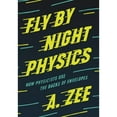 thumbnail image 1 of Pre-Owned Fly by Night Physics: How Physicists Use the Backs of Envelopes, 9780691182544, 069118254X, Hardcover, First Edition edition, 1 of 1
